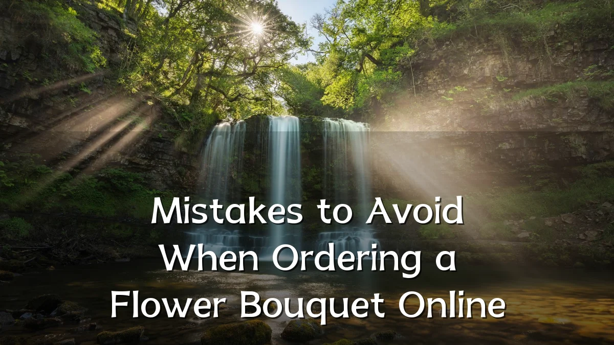 Mistakes to Avoid When Ordering a Flower Bouquet Online