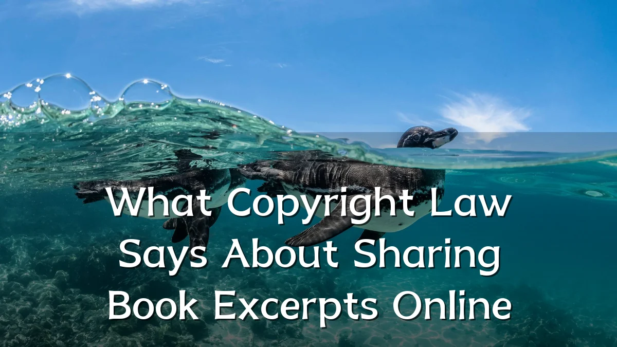 What Copyright Law Says About Sharing Book Excerpts Online